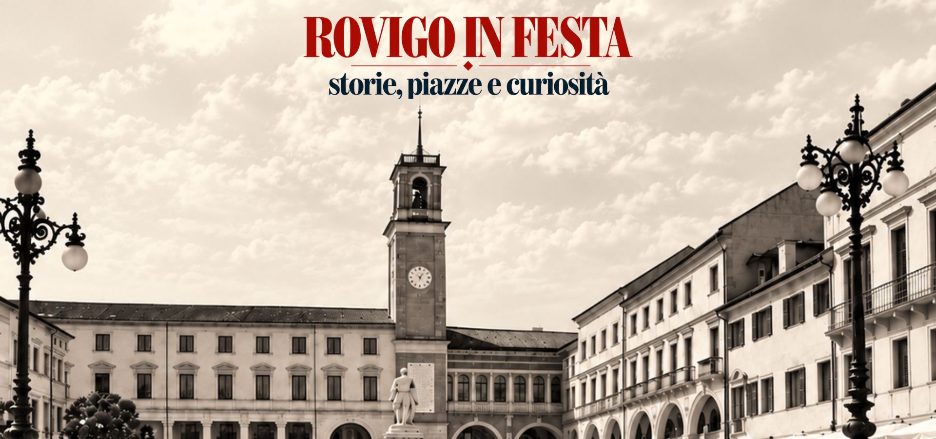 Rovigo in festa – Storie, piazze e curiosità